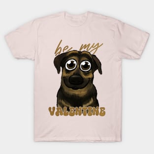 Be my VALENTINE cute dog T-Shirt